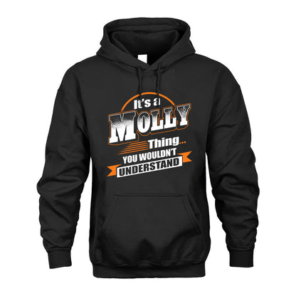 MOLLY HH88-K2-107–Personalized Name Quote Apparel “It’s a/an NAME Thing You Wouldn’t Understand”