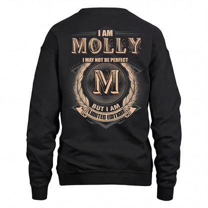 MOLLY 2K-101–Personalized Name Quote Apparel “I Am NAME May Not Be Perfect But I Am Limited Edition”