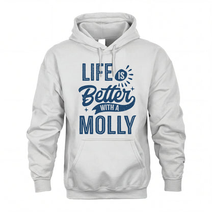 MOLLY HH88-K2–Personalized Name Quote T-Shirt Life Is Better With Unisex Gift