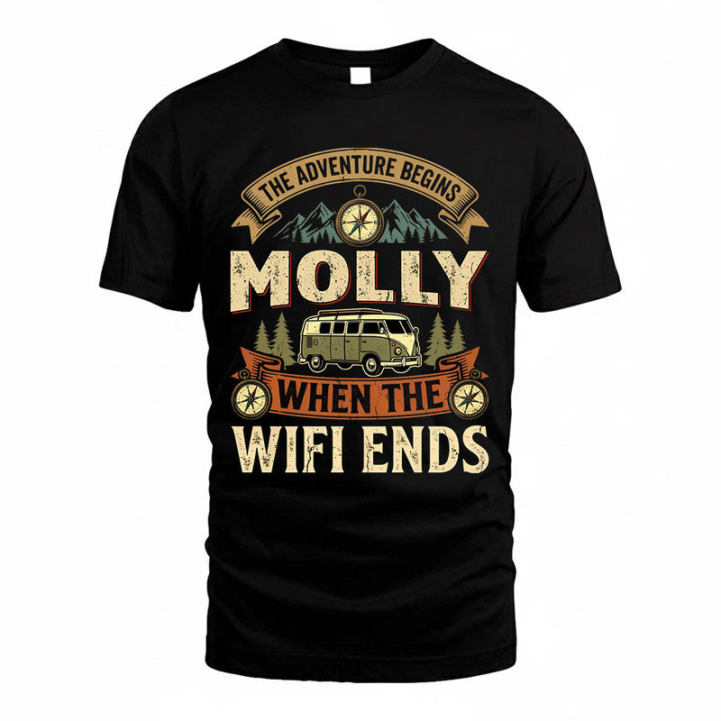 MOLLY TT898-K6-229 – Personalized Funny Camping Quote Apparel “The Adventure Begins When The WiFi Ends”