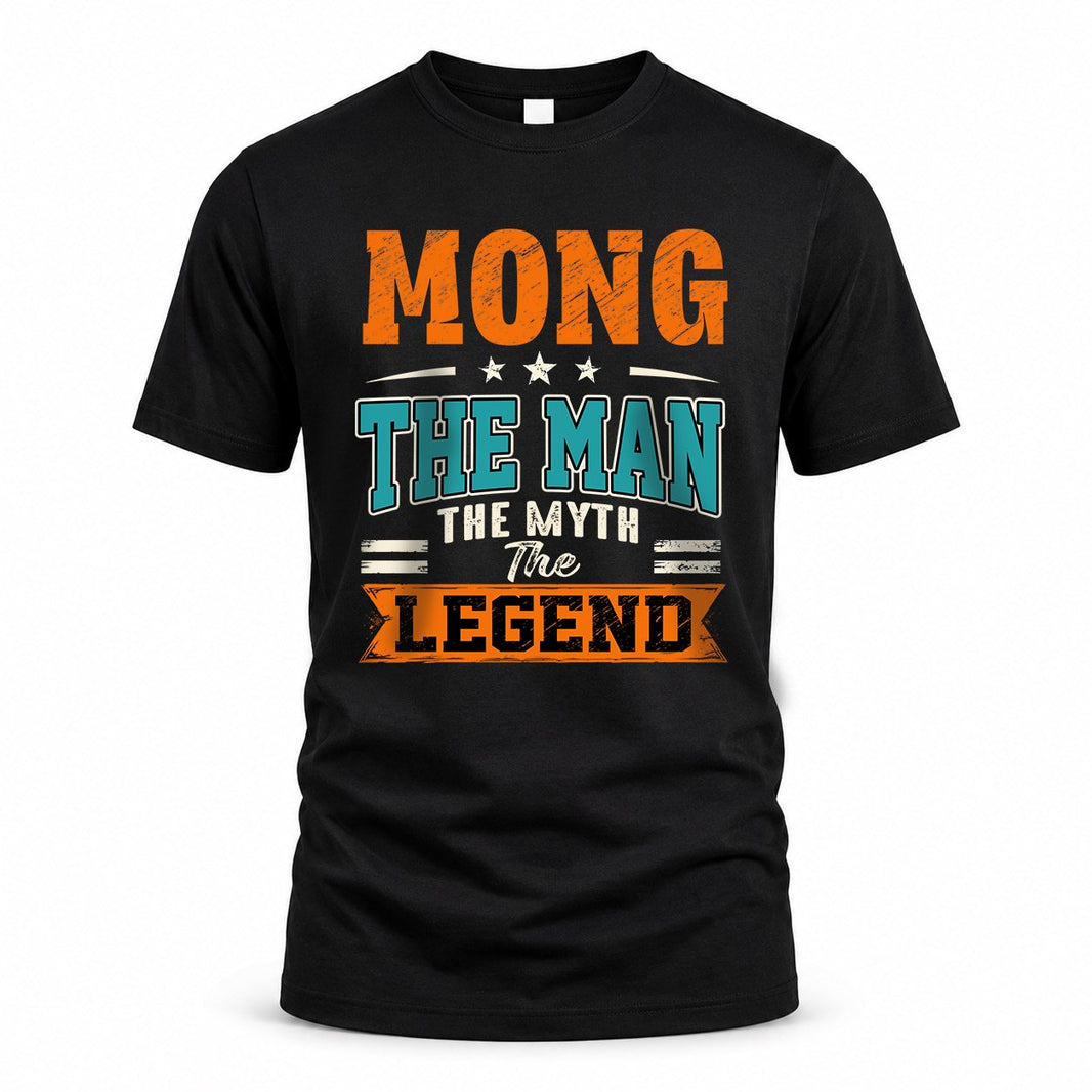 MONG HH F007 The Man The Myth The Legend Personalized Shirt – Gift for Men