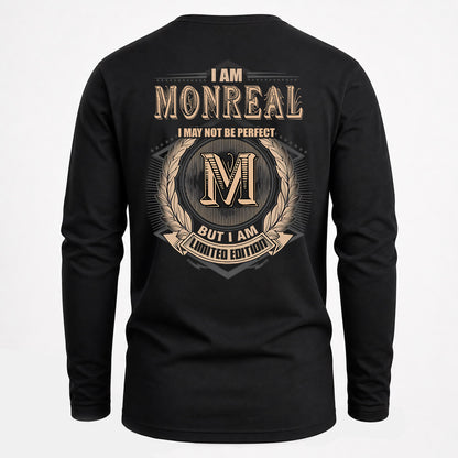 MONREAL 2K-101–Personalized Name Quote Apparel “I Am NAME May Not Be Perfect But I Am Limited Edition”
