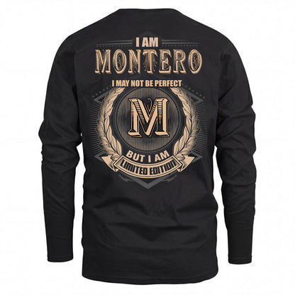MONTERO 2K-101–Personalized Name Quote Apparel “I Am NAME May Not Be Perfect But I Am Limited Edition”