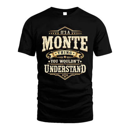 MONTE HH-F009–Personalized Name Quote Apparel “It’s an NAME Thing You Wouldn’t Understand”