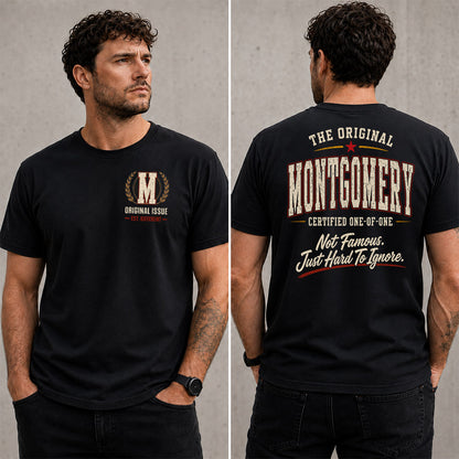 MONTGOMERY W65-F6-168 – Personalized Original Issue Apparel “The Original NAME Certified One-of-One"