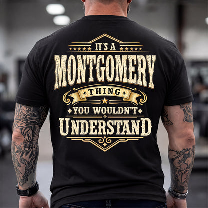 MONTGOMERY HH-F003–Personalized Name Quote Apparel “It’s an NAME Thing You Wouldn’t Understand”