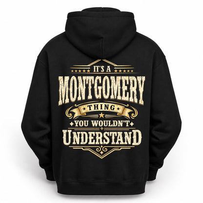 MONTGOMERY HH-F003–Personalized Name Quote Apparel “It’s an NAME Thing You Wouldn’t Understand”