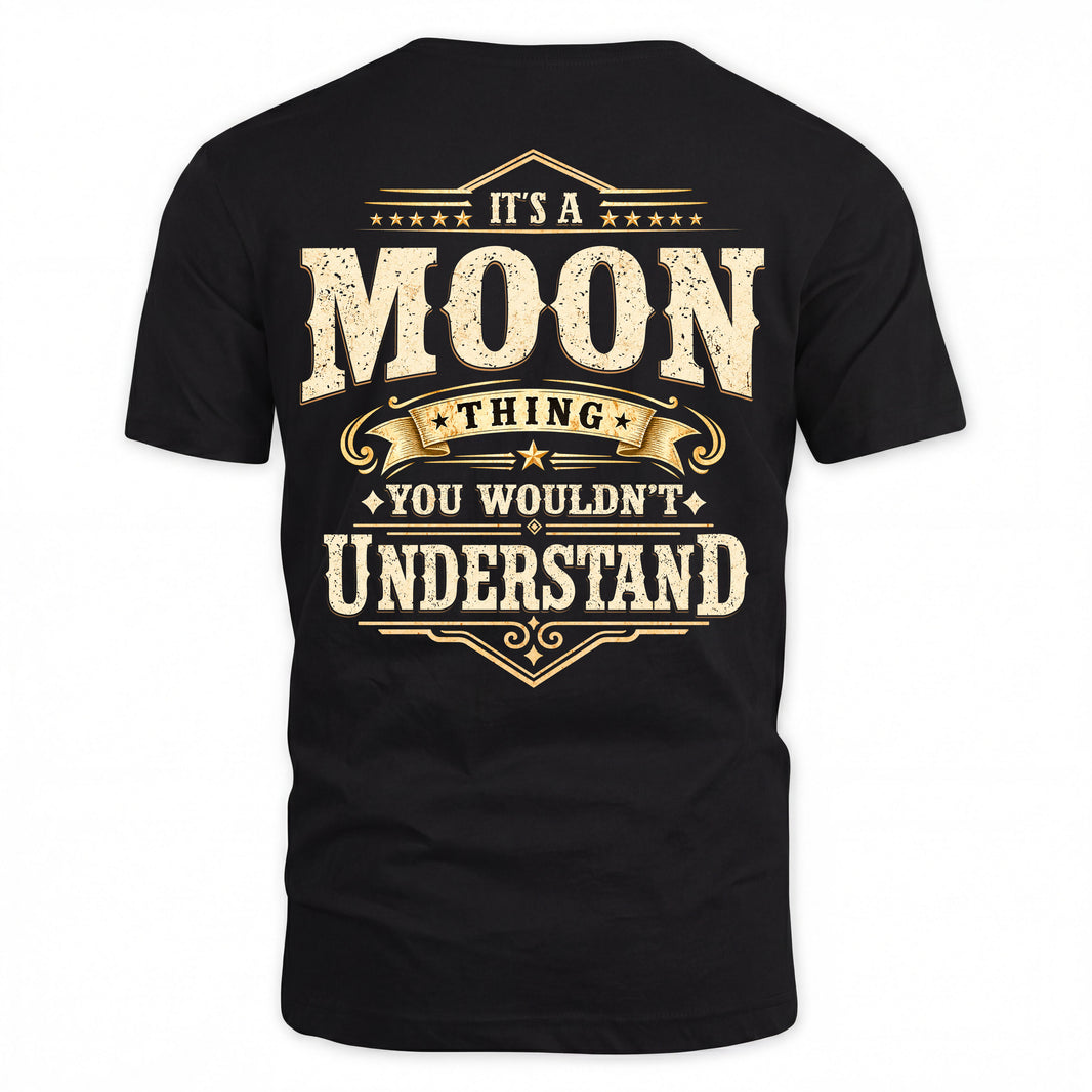 MOON HH-F003–Personalized Name Quote Apparel “It’s an NAME Thing You Wouldn’t Understand”