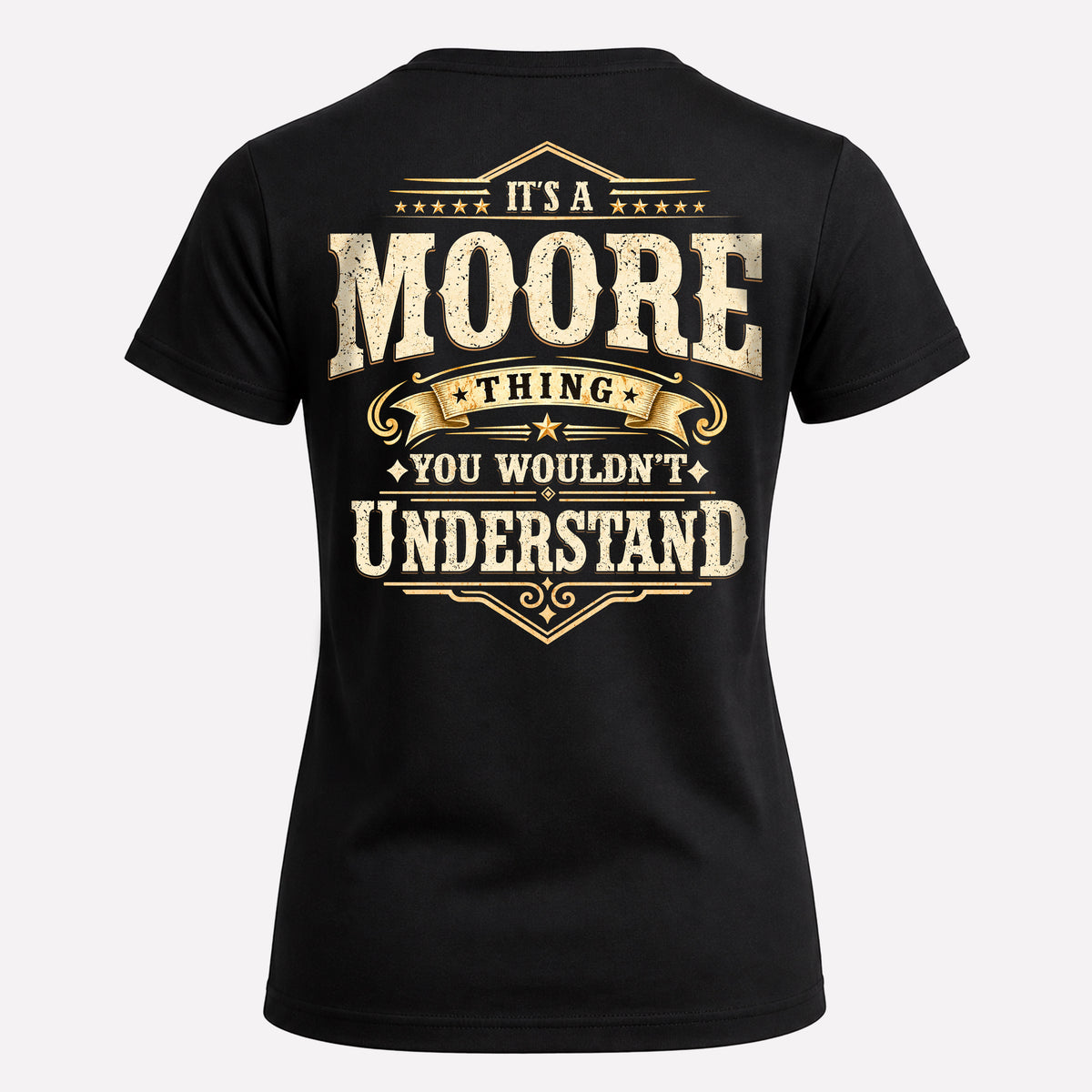 MOORE HH-F003–Personalized Name Quote Apparel “It’s an NAME Thing You Wouldn’t Understand”