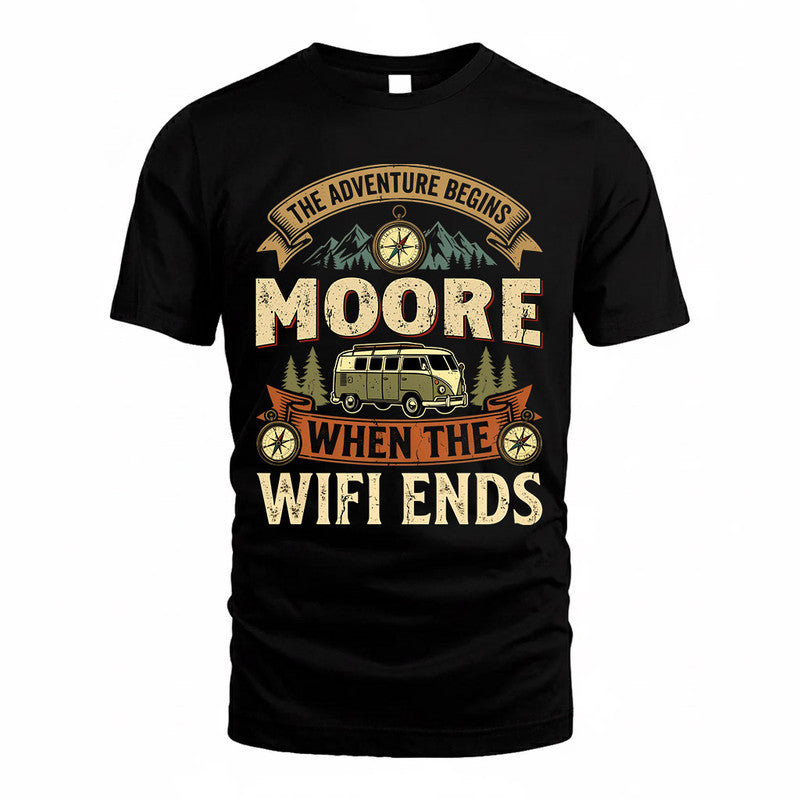 MOORE TT898-K6-229 – Personalized Funny Camping Quote Apparel “The Adventure Begins When The WiFi Ends”