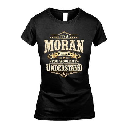 MORAN HH-F009–Personalized Name Quote Apparel “It’s an NAME Thing You Wouldn’t Understand”