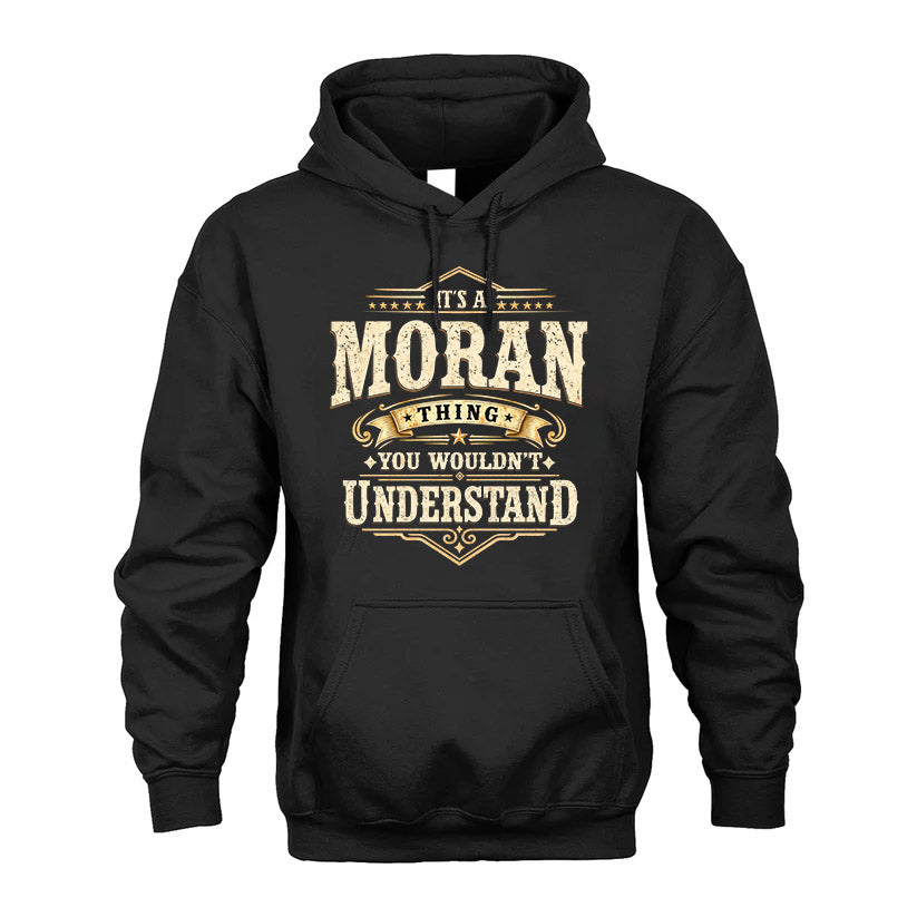 MORAN HH-F009–Personalized Name Quote Apparel “It’s an NAME Thing You Wouldn’t Understand”
