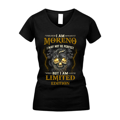 I Am Moreno, I May Not Be Perfect, But I Am Limited Edition – Personalized Skull T-Shirt