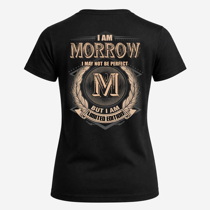 MORROW 2K-101–Personalized Name Quote Apparel “I Am NAME May Not Be Perfect But I Am Limited Edition”