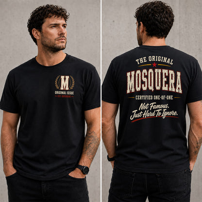 MOSQUERA W65-F6-168 – Personalized Original Issue Apparel “The Original NAME Certified One-of-One"