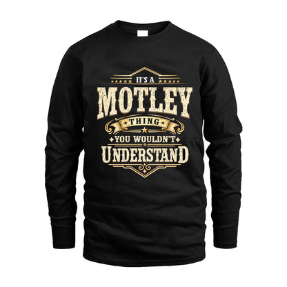 MOTLEY HH-F009–Personalized Name Quote Apparel “It’s an NAME Thing You Wouldn’t Understand”