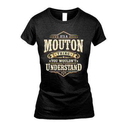 MOUTON HH-F009–Personalized Name Quote Apparel “It’s an NAME Thing You Wouldn’t Understand”