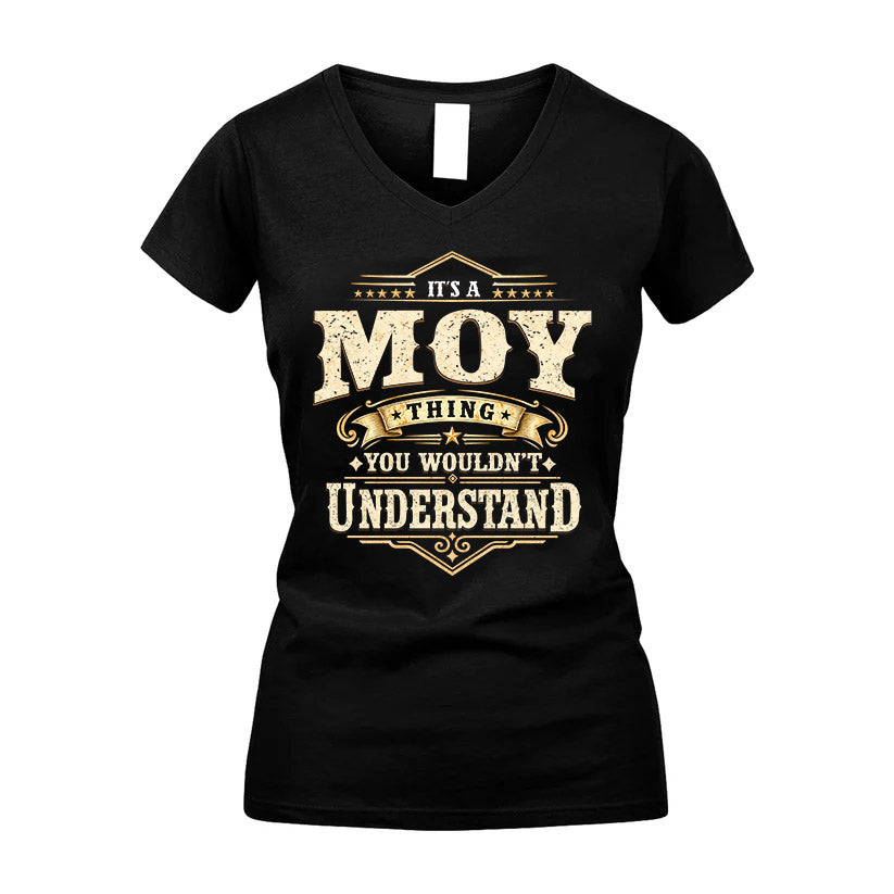 MOY HH-F009–Personalized Name Quote Apparel “It’s an NAME Thing You Wouldn’t Understand”