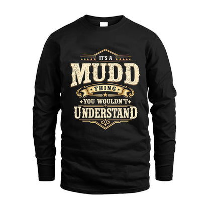 MUDD HH-F009–Personalized Name Quote Apparel “It’s an NAME Thing You Wouldn’t Understand”