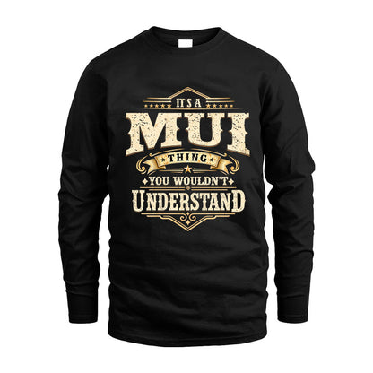 MUI HH-F009–Personalized Name Quote Apparel “It’s an NAME Thing You Wouldn’t Understand”