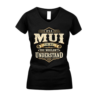 MUI HH-F009–Personalized Name Quote Apparel “It’s an NAME Thing You Wouldn’t Understand”