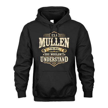 MULLEN HH-F009–Personalized Name Quote Apparel “It’s an NAME Thing You Wouldn’t Understand”