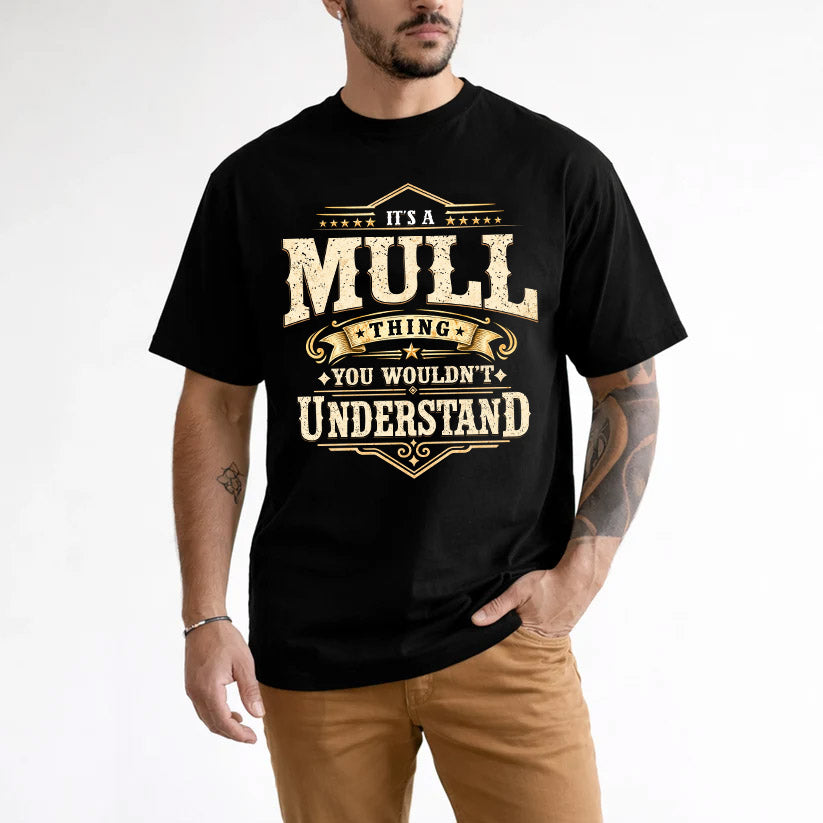 MULL HH-F009–Personalized Name Quote Apparel “It’s an NAME Thing You Wouldn’t Understand”