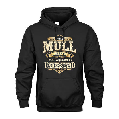 MULL HH-F009–Personalized Name Quote Apparel “It’s an NAME Thing You Wouldn’t Understand”