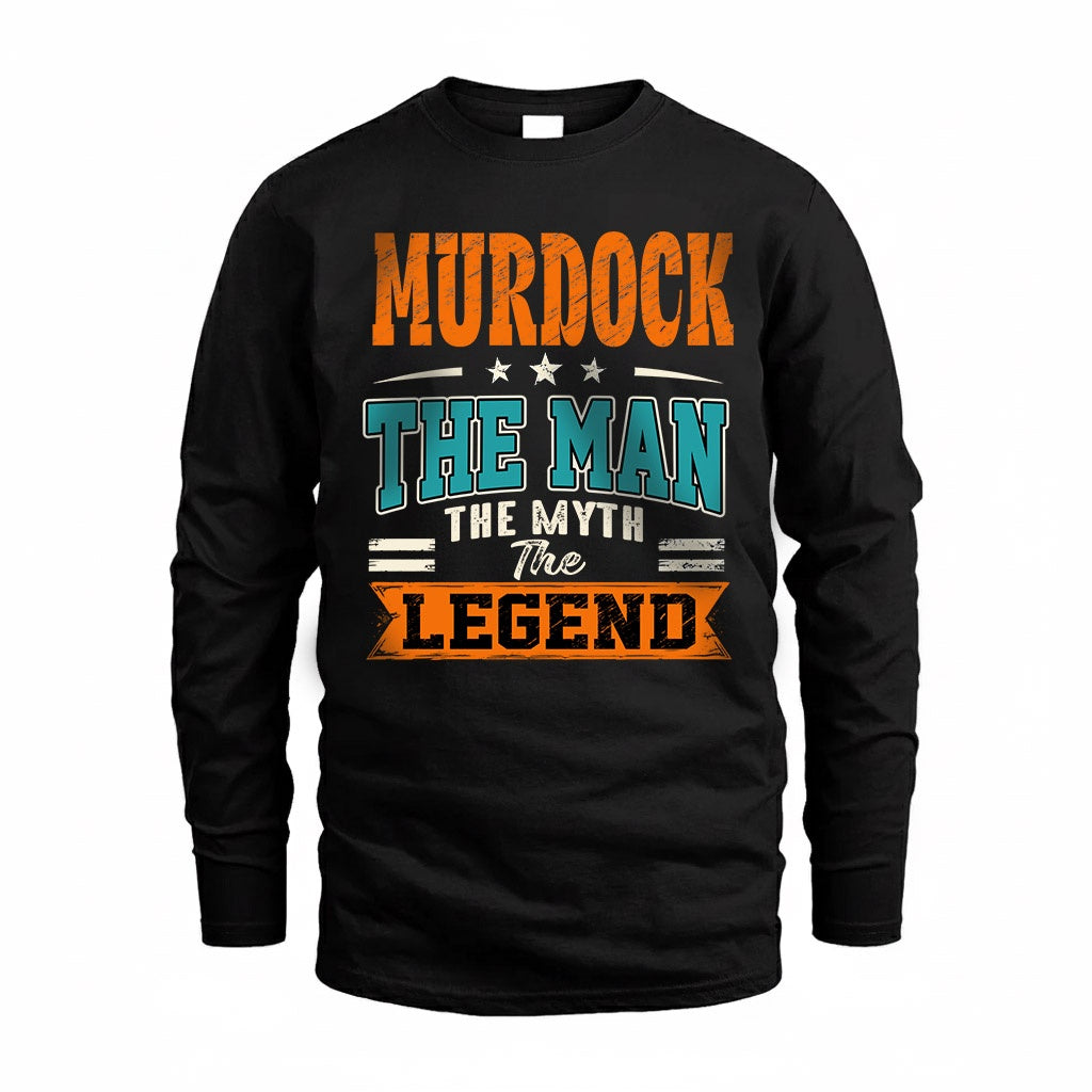 MURDOCK HH F007 The Man The Myth The Legend Personalized Shirt – Gift for Men