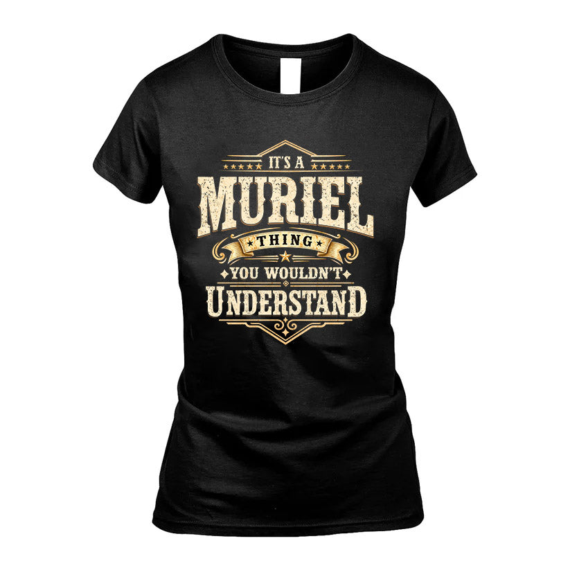 MURIEL HH-F009–Personalized Name Quote Apparel “It’s an NAME Thing You Wouldn’t Understand”