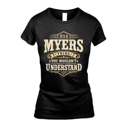 MYERS HH-F009–Personalized Name Quote Apparel “It’s an NAME Thing You Wouldn’t Understand”