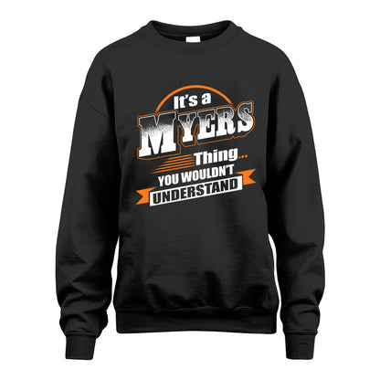 MYERS HH88-K2-107–Personalized Name Quote Apparel “It’s a/an NAME Thing You Wouldn’t Understand”