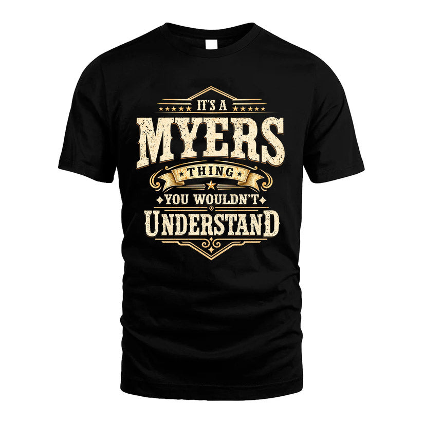 MYERS HH-F009–Personalized Name Quote Apparel “It’s an NAME Thing You Wouldn’t Understand”
