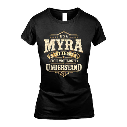 MYRA HH-F009–Personalized Name Quote Apparel “It’s an NAME Thing You Wouldn’t Understand”