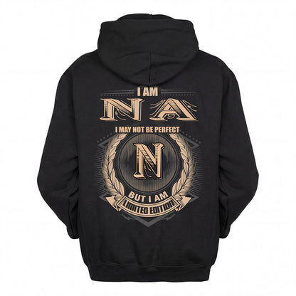NA 2K-101–Personalized Name Quote Apparel “I Am NAME May Not Be Perfect But I Am Limited Edition”