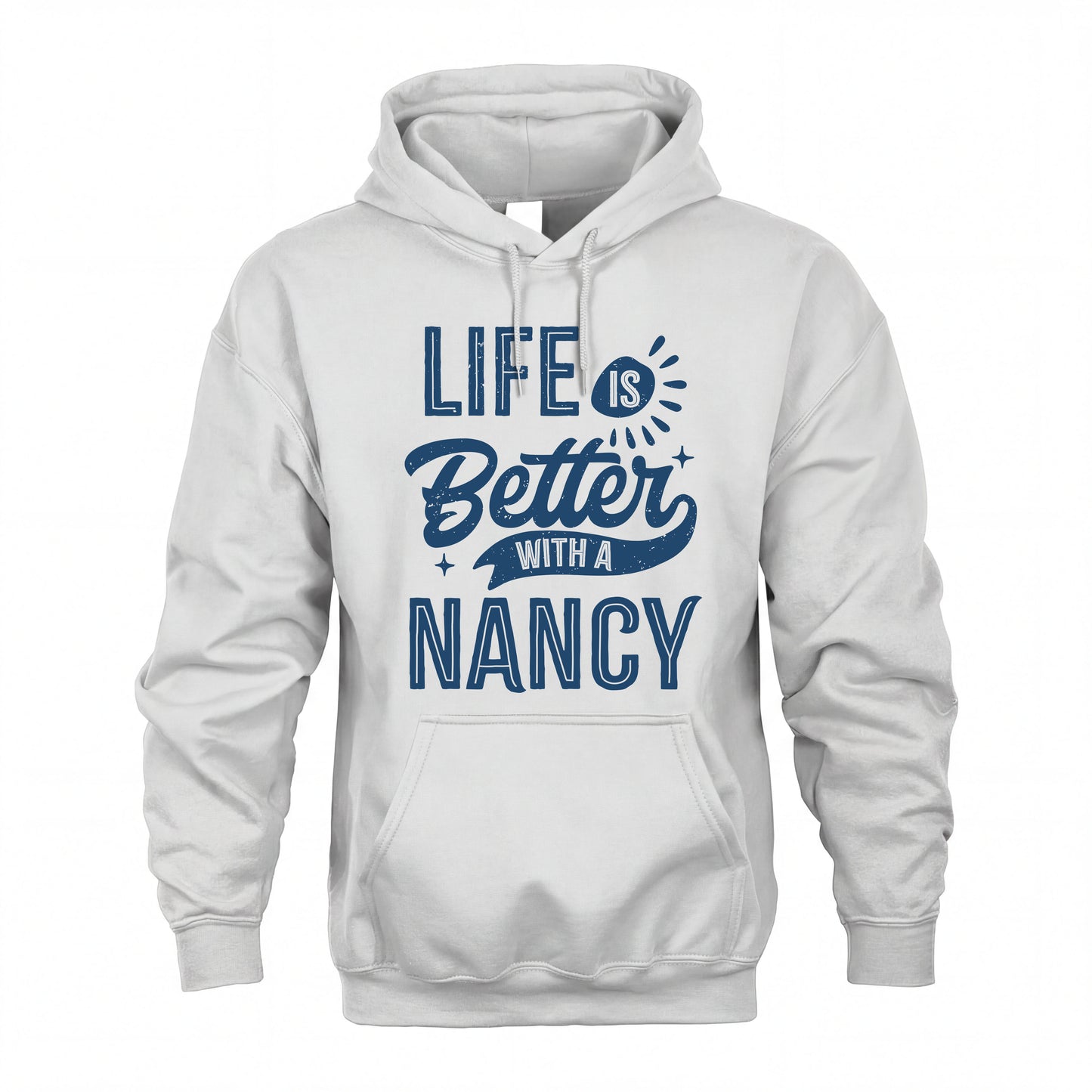 NANCY HH88-K2–Personalized Name Quote T-Shirt Life Is Better With Unisex Gift
