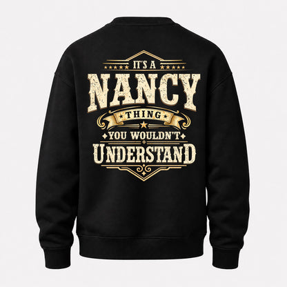 NANCY HH-F003–Personalized Name Quote Apparel “It’s an NAME Thing You Wouldn’t Understand”