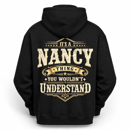 NANCY HH-F003–Personalized Name Quote Apparel “It’s an NAME Thing You Wouldn’t Understand”
