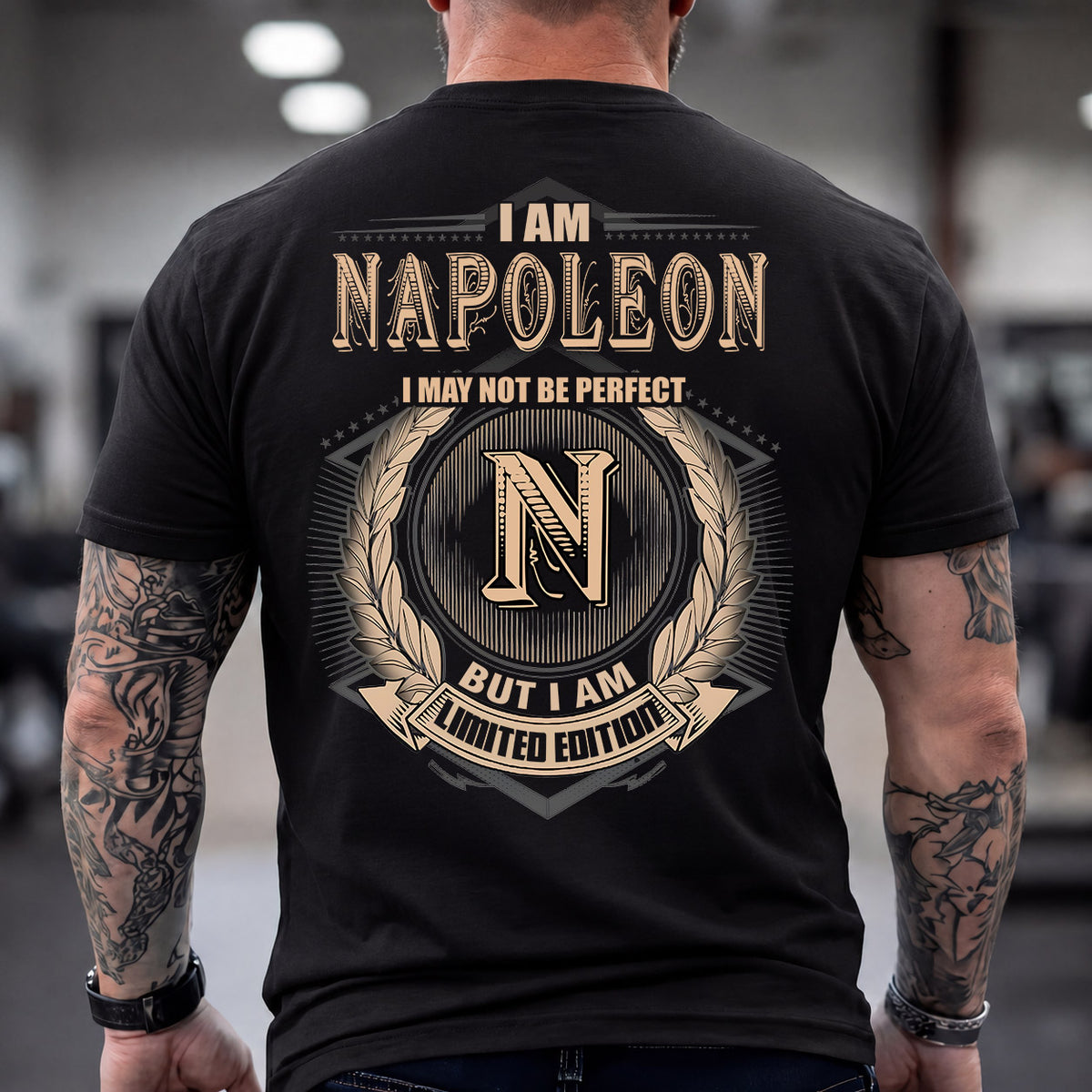 NAPOLEON 2K-101–Personalized Name Quote Apparel “I Am NAME May Not Be Perfect But I Am Limited Edition”