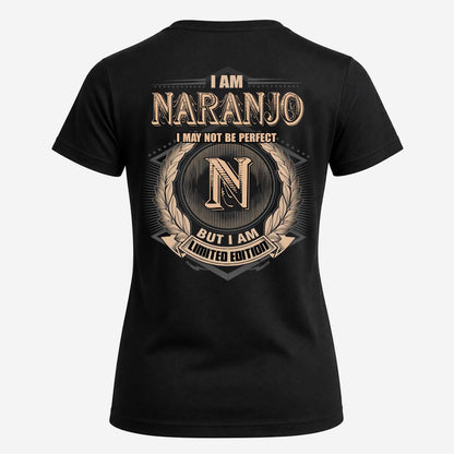 NARANJO 2K-101–Personalized Name Quote Apparel “I Am NAME May Not Be Perfect But I Am Limited Edition”