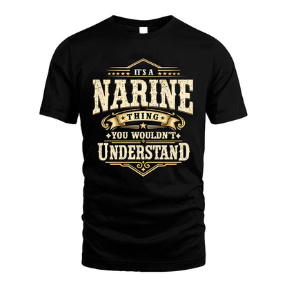 NARINE HH-F009–Personalized Name Quote Apparel “It’s an NAME Thing You Wouldn’t Understand”