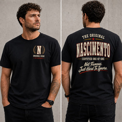 NASCIMENTO W65-F6-168 – Personalized Original Issue Apparel “The Original NAME Certified One-of-One"