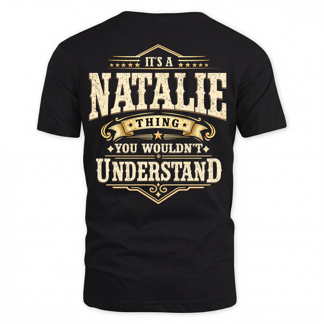 NATALIE HH-F003–Personalized Name Quote Apparel “It’s an NAME Thing You Wouldn’t Understand”