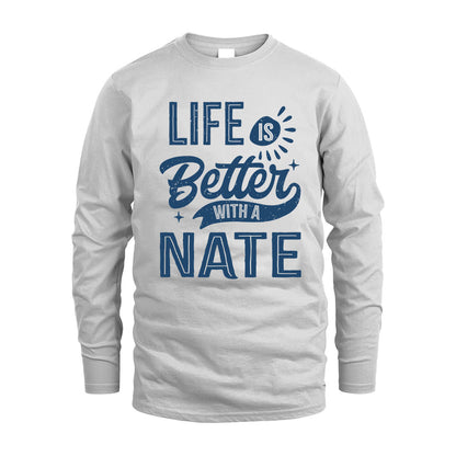NATE HH88-K2–Personalized Name Quote T-Shirt Life Is Better With Unisex Gift