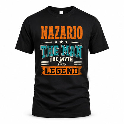 NAZARIO HH F007 The Man The Myth The Legend Personalized Shirt – Gift for Men