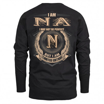 NA 2K-101–Personalized Name Quote Apparel “I Am NAME May Not Be Perfect But I Am Limited Edition”