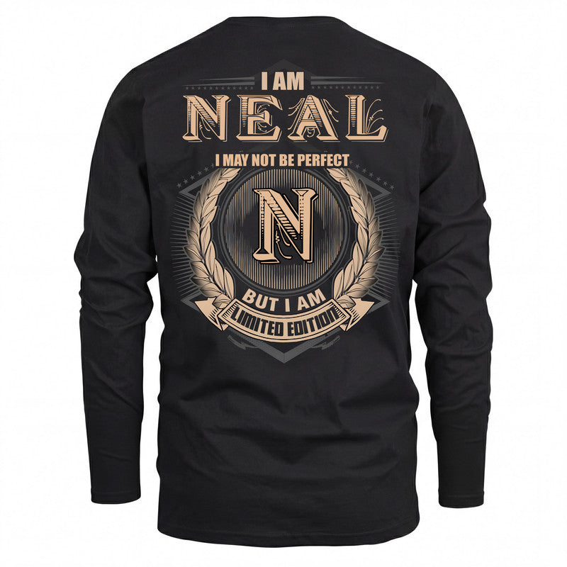 NEAL 2K-101–Personalized Name Quote Apparel “I Am NAME May Not Be Perfect But I Am Limited Edition”