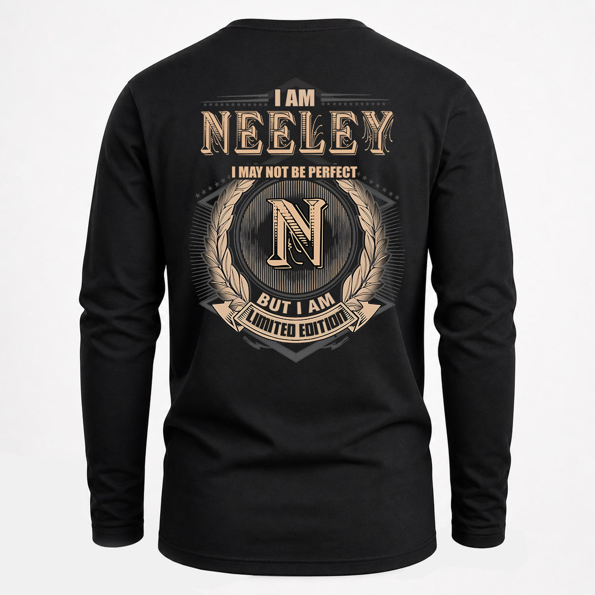NEELEY 2K-101–Personalized Name Quote Apparel “I Am NAME May Not Be Perfect But I Am Limited Edition”