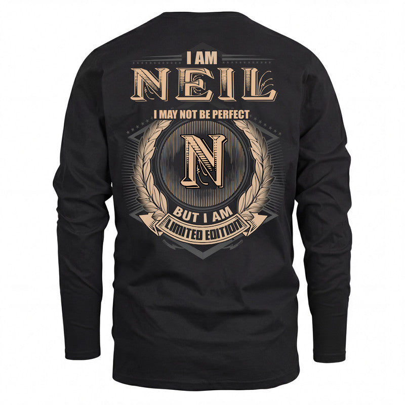 NEIL 2K-101–Personalized Name Quote Apparel “I Am NAME May Not Be Perfect But I Am Limited Edition”