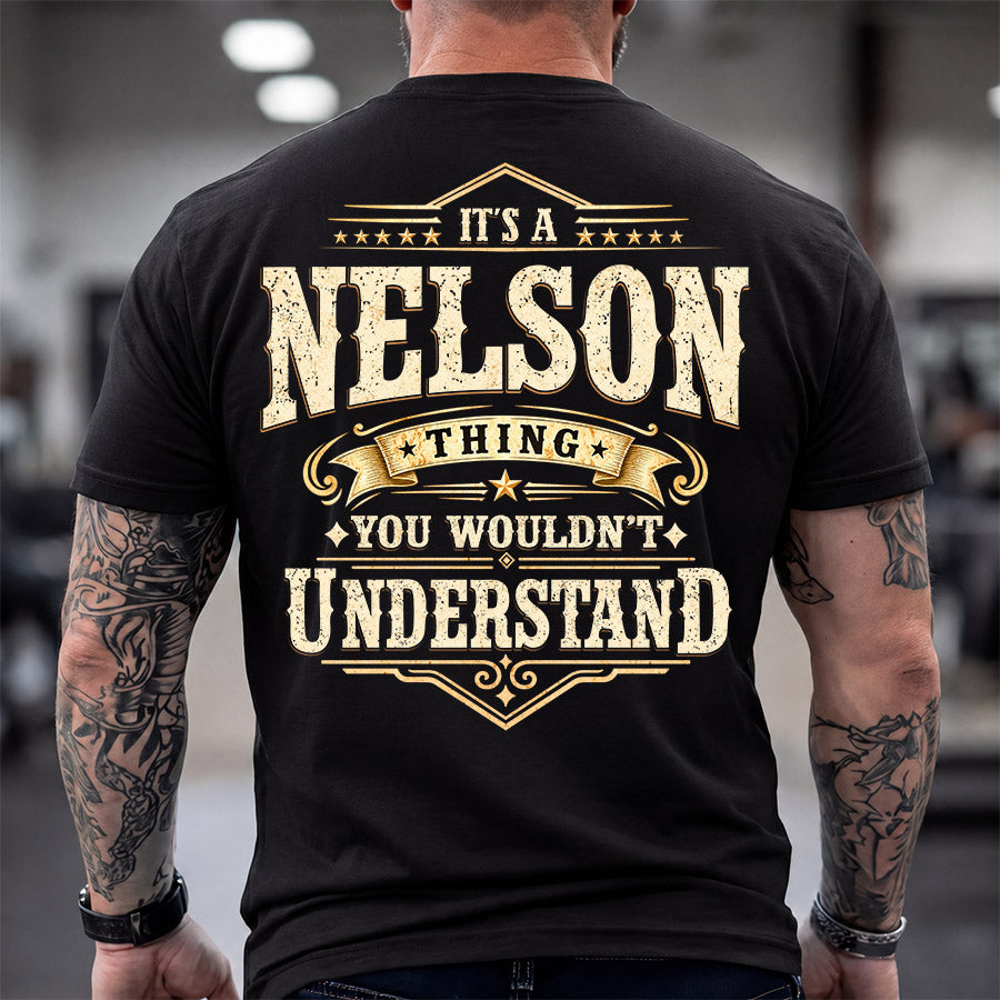 NELSON HH-F003–Personalized Name Quote Apparel “It’s an NAME Thing You Wouldn’t Understand”